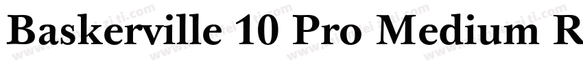 Baskerville 10 Pro Medium Regular字体转换